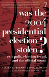 Was the 2004 Election Stolen? by Steve Freeman & Joel Bleifuss